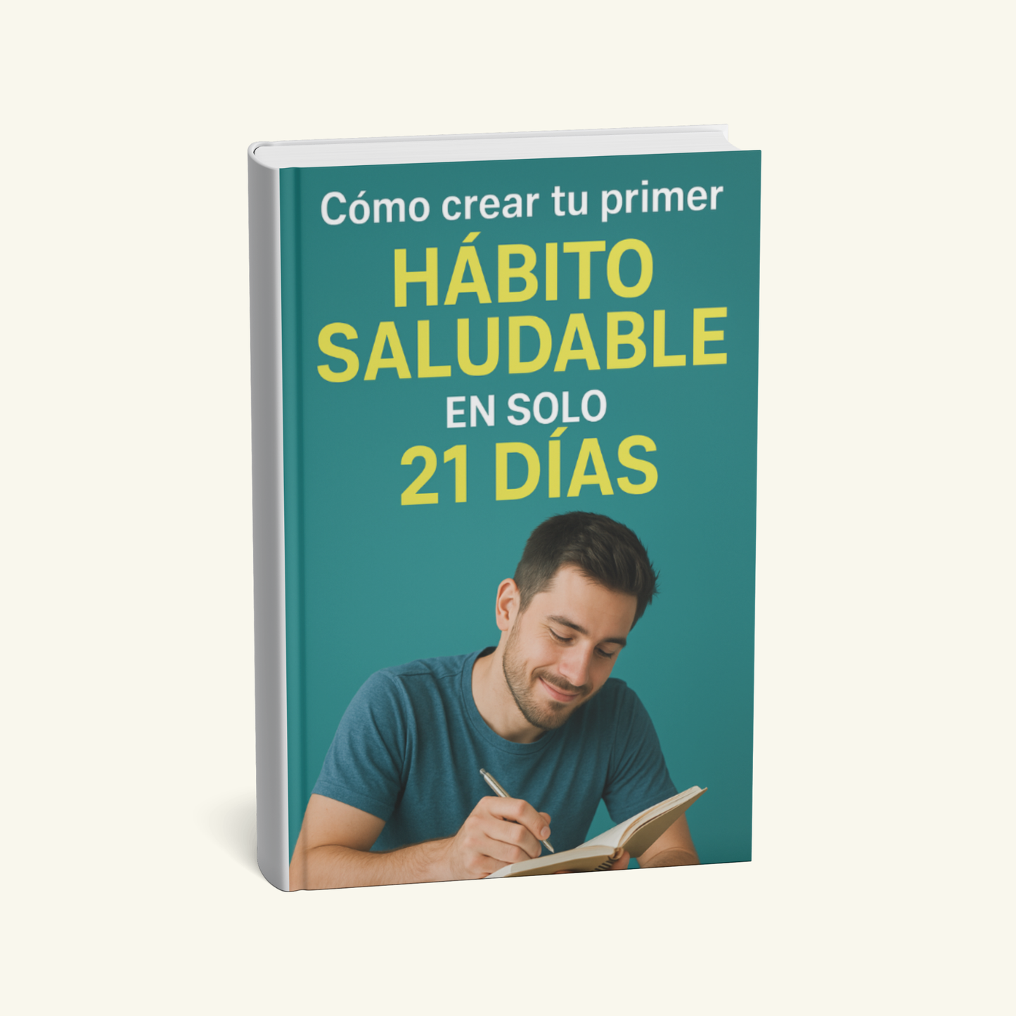 Tu Primer Hábito en 21 Días